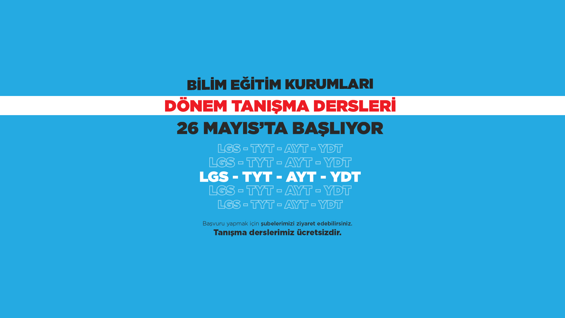 Bilim Eğitim Kurumları’nda 26 Mayıs’ta Ücretsiz Tanışma Dersleri Başlıyor!